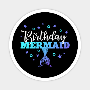 Birthday mermaid Funny Graphic Womens Girl T-Shirt Magnet